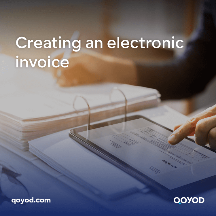 Everything you should know about creating an electronic invoice