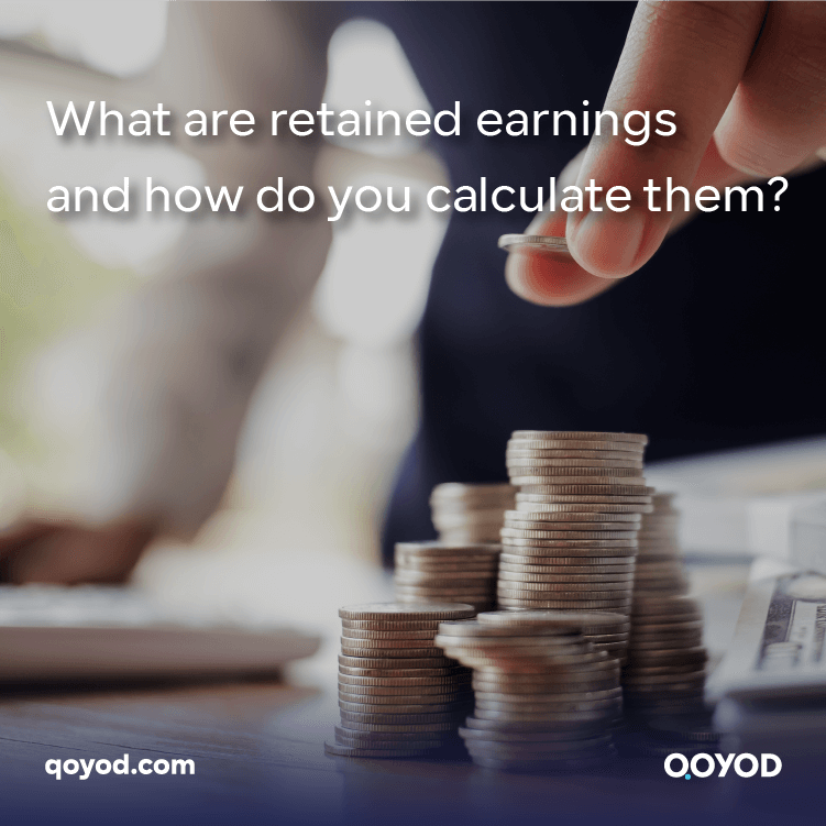 What are retained earnings and how do you calculate them?