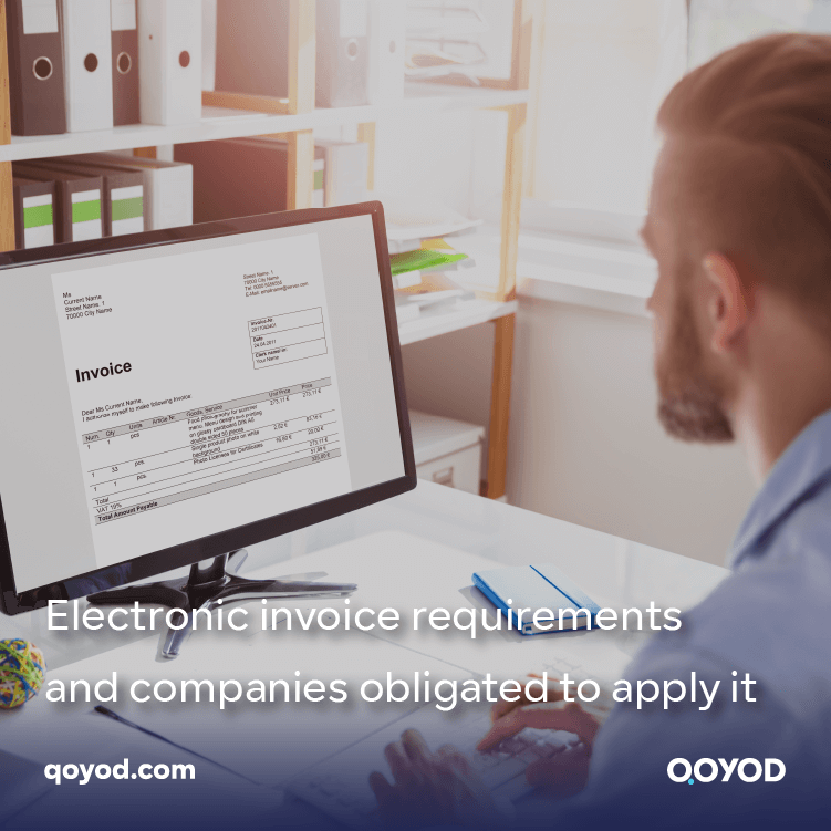 Electronic invoice requirements and companies obligated to apply it