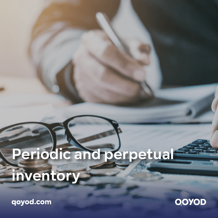 Periodic and perpetual inventory