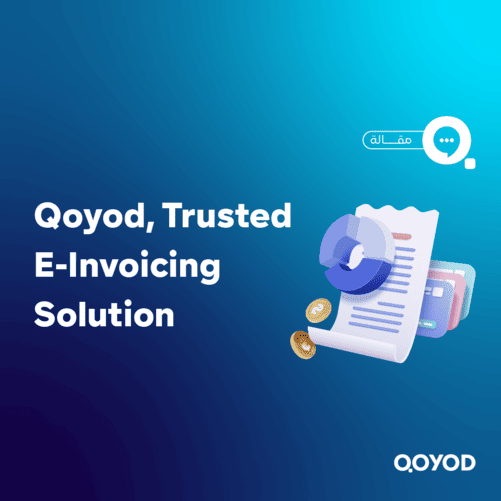 Qoyod, the Electronic Invoices Provider, Approved by the Zakat, Tax and Customs Authority