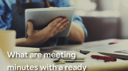 What are meeting minutes Download a ready-made meeting minutes template.