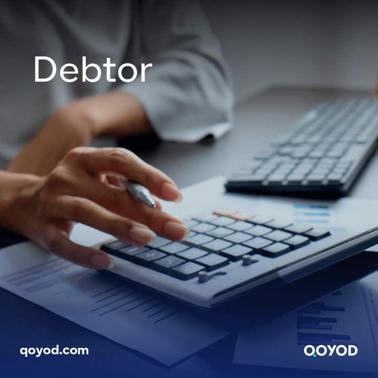 Who is the debtor, and what is his role in financial relations?